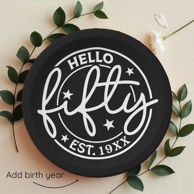 Black Hello Fifty 50th Birthday Paper Plates (Creator Uploaded)