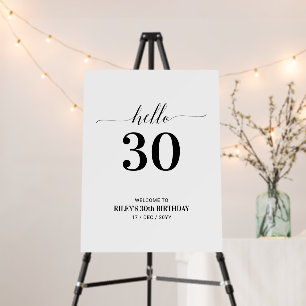 Black Hello Thirty 30th Birthday Party Welcome Foam Board