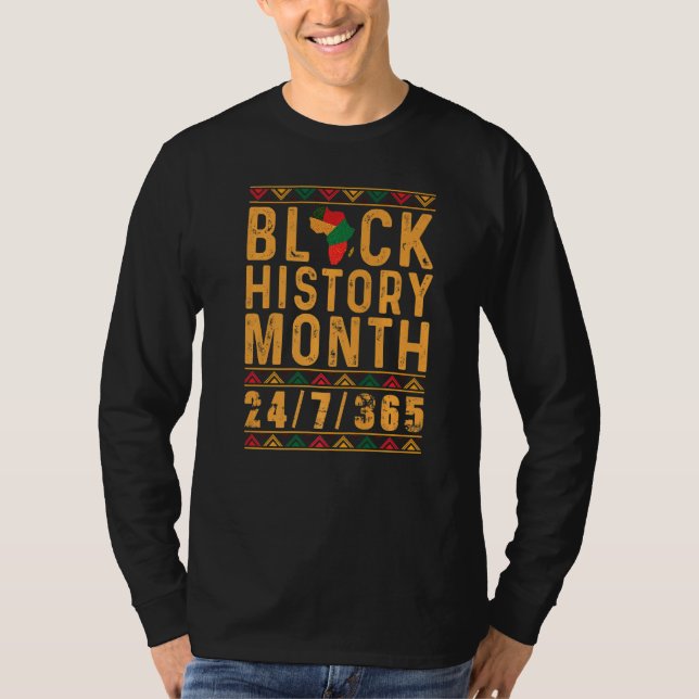 Black History 365 Proud African Black History Mont T-Shirt (Front)