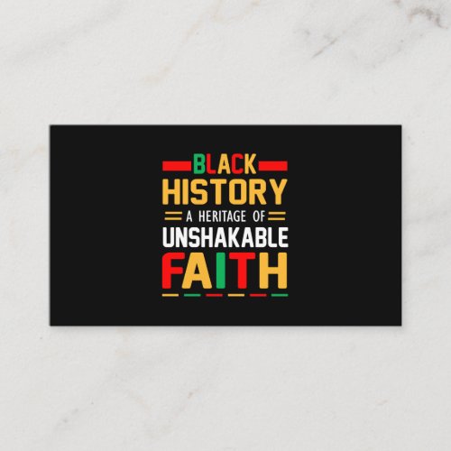 Black History A Heritage Of Unshakable Faith Business Card