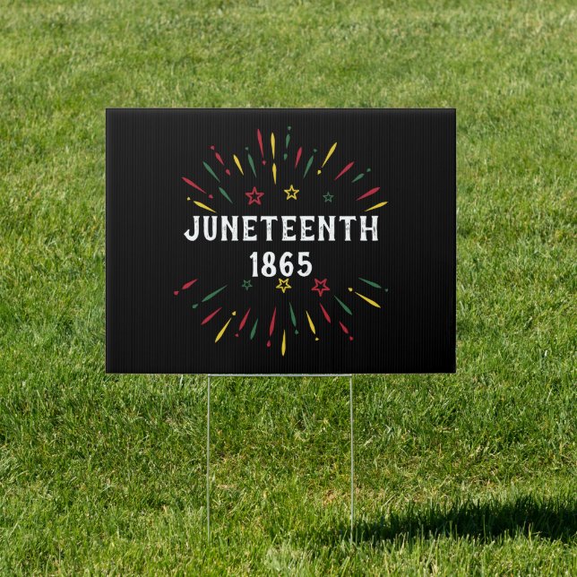 Black History African American Juneteenth 1865 Sign (Insitu)