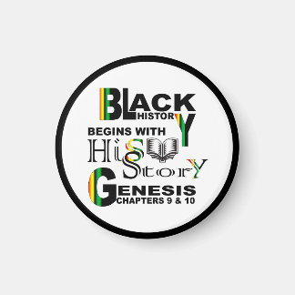 Black History Begins w/hiSStory© Magnet RndRBDR