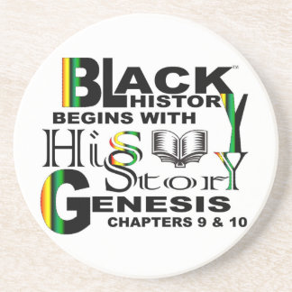Black History Begins With His-Story Coaster