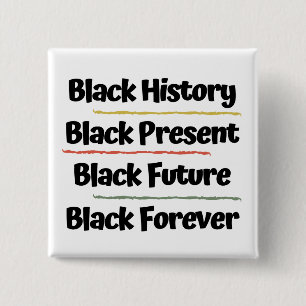 Black History Black Forever Square Button