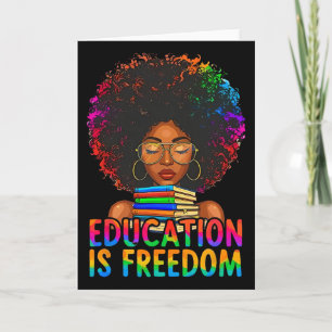 Black History Education Is Freedom Books Teacher W Card