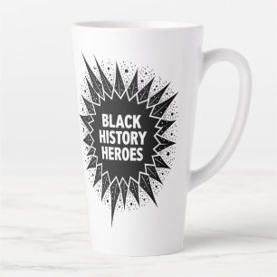 Black History Heroes Celebrate Black History Month Latte Mug