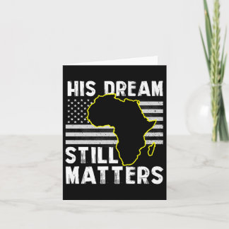 Black History His Dream Still S Martin Luther King Card
