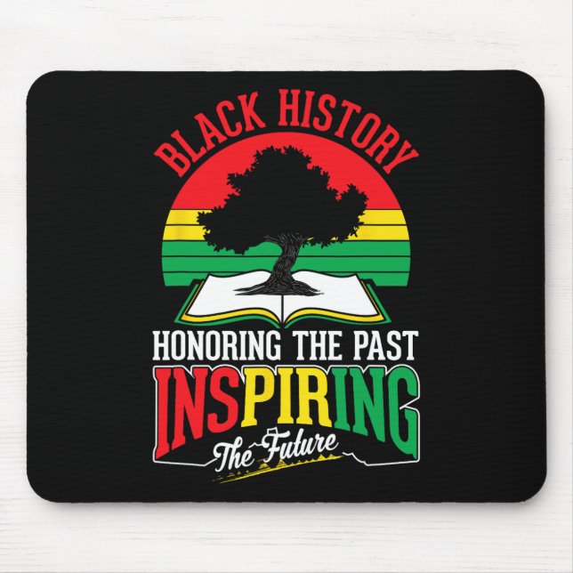 Black History Honoring Past Inspiring Future Junet Mouse Pad (Front)