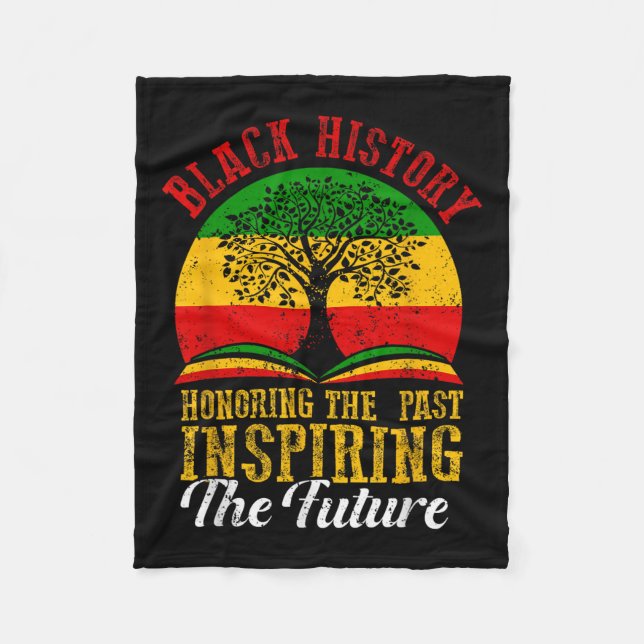 Black History Honoring Past Inspiring Future Men W Fleece Blanket (Front)