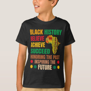 Black History Honoring Past Inspiring Future Men W T-Shirt