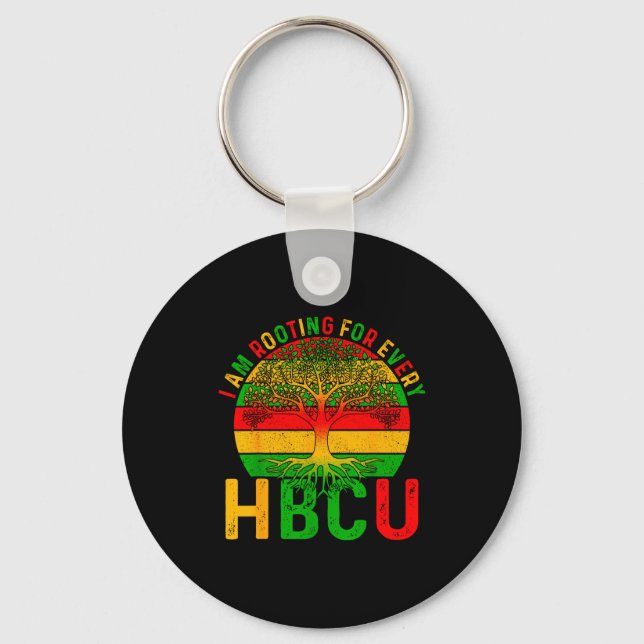 Black History I Am Rooting For Every Hbcu Men Wome Keychain (Front)