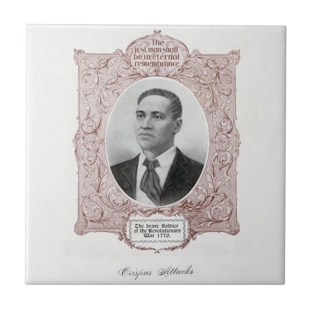 Black History Icons: Crispus Attucks, Martyr  Ceramic Tile (Front)