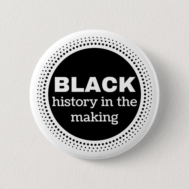Black History in the Making Button (Front)