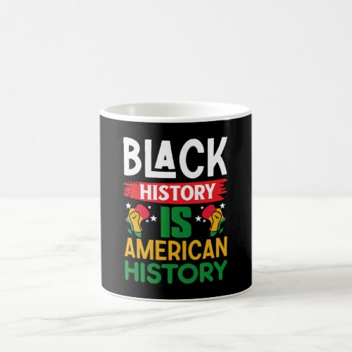 Black History is American History Coffee Mug