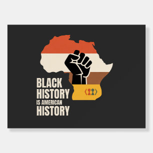Black History Is American History Culture Heritage Foam Board