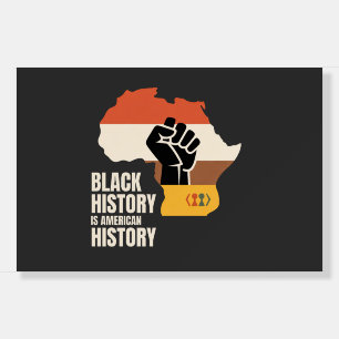 Black History Is American History Culture Heritage Foam Board