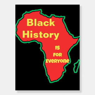 Black History is For Everyone Foam Board