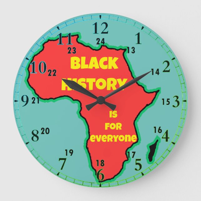 Black history is for everyone large clock (Front)
