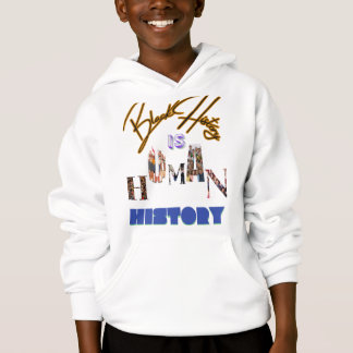 Black History is Human History: Celebrating Black Hoodie