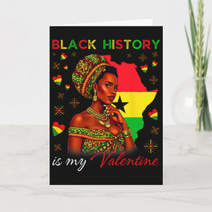 Black History Is My Valentine Black History Month  Card