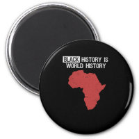 Black History Is World History Month African Magnet