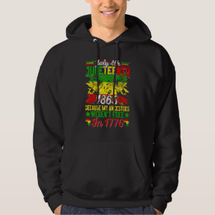 Black History July 4th Juneteenth 1865 Because My  Hoodie