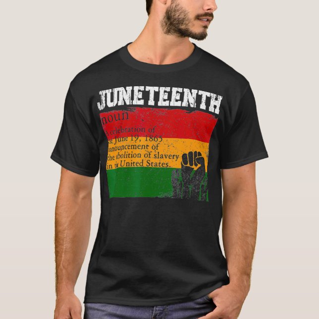 Black History Juneteenth Definition African Americ T-Shirt (Front)