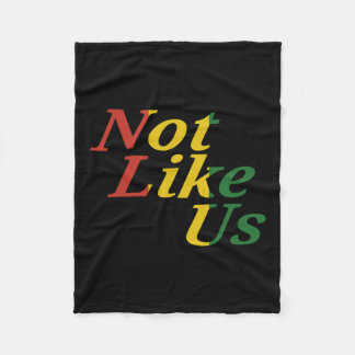 Black History Juneteenth Freedom Day Not Like Us  Fleece Blanket