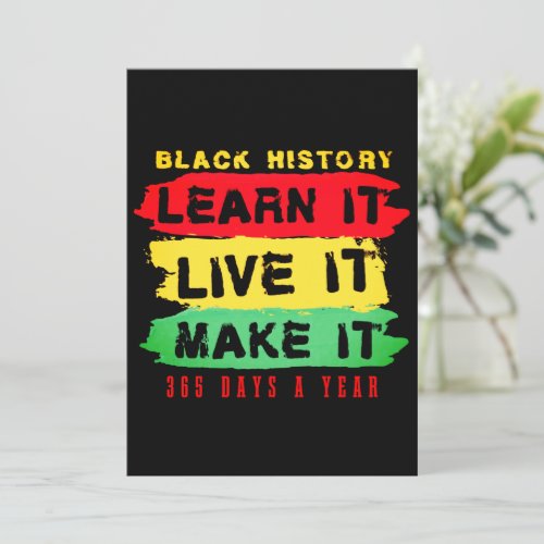 Black History Learn it Live it Make it 365 days Holiday Card