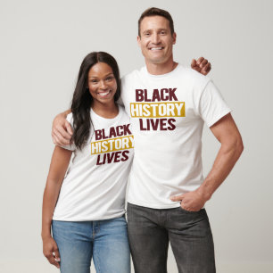 Black History Lives T-Shirt