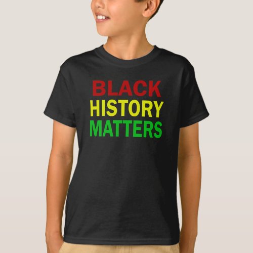 Black History Matters BHM T_Shirt