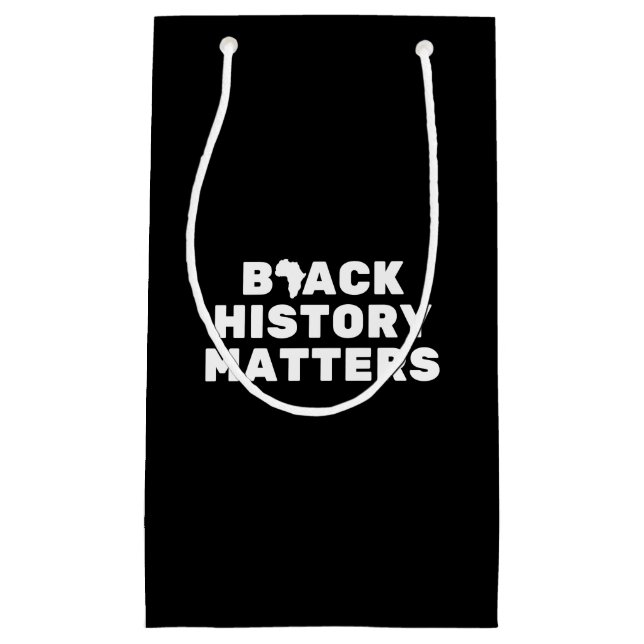Black History Matters Small Gift Bag (Front)