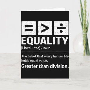 Black History Melanin Equality Is Greater Than Div Card