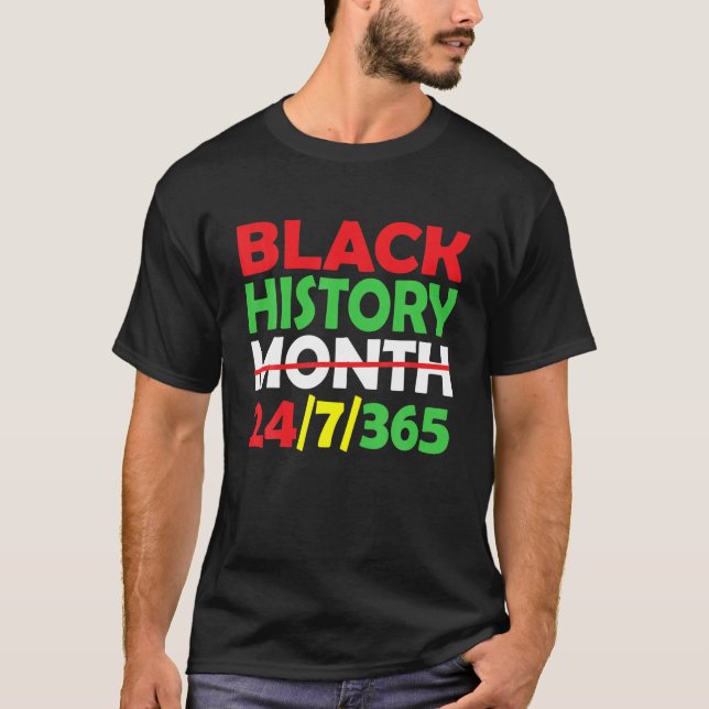 Black History Month 2022 Black History 365 Melanin T-Shirt (Front)