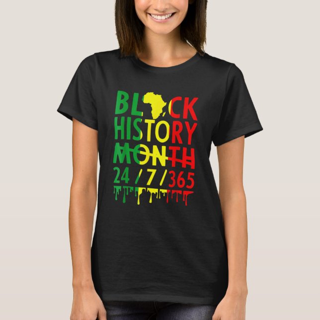 Black History Month 2023 Black History 365 Melanin T-Shirt (Front)
