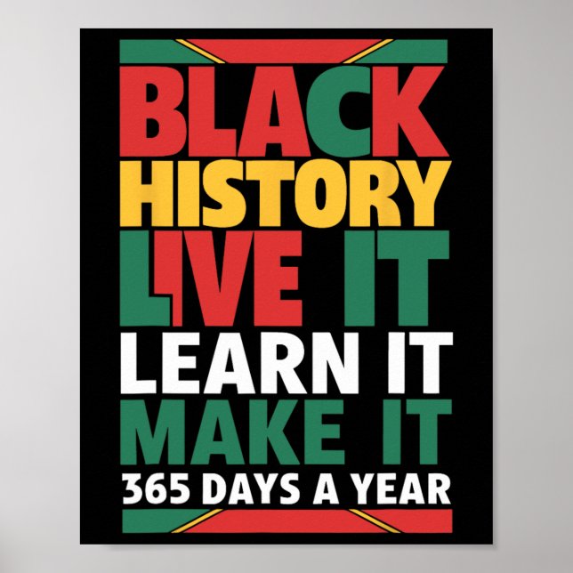 Black History Month 2025 Live It Learn It Make It  Poster (Front)