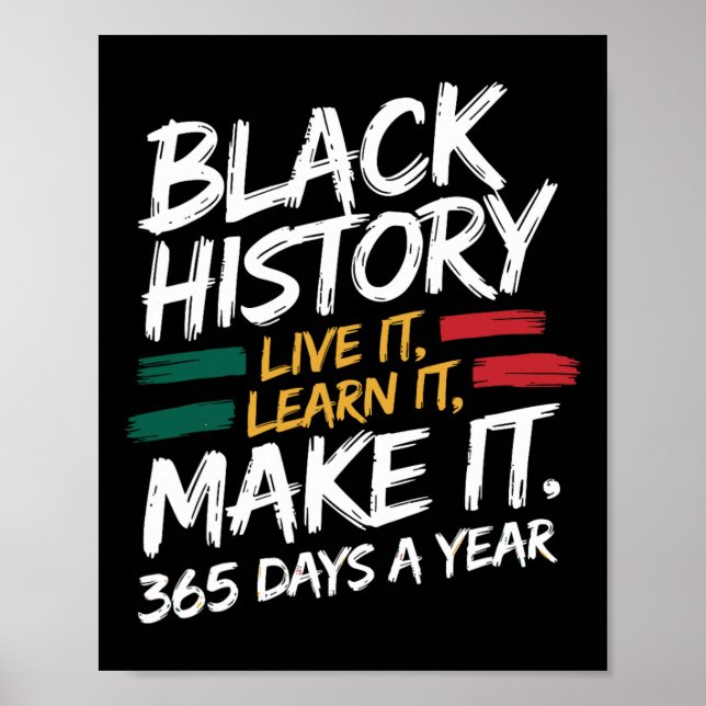 Black History Month 2025 Live It Learn It Make It  Poster (Front)