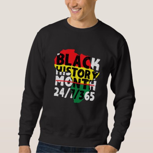 Black History Month 247365 African Map Melanin 202 Sweatshirt