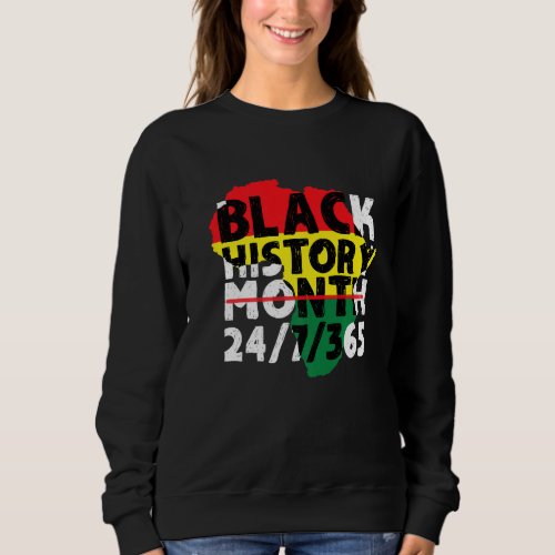 Black History Month 247365 African Map Melanin 202 Sweatshirt