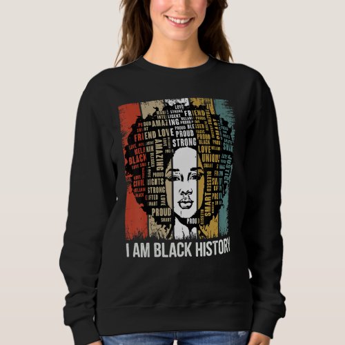 Black History Month 247365 African Melanin Black M Sweatshirt