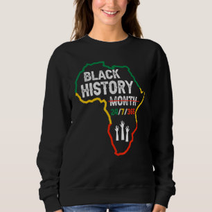 Black History Month 247365 African Melanin Black P Sweatshirt