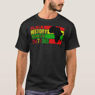Black History Month 247365 Black Pride Men Women T-Shirt