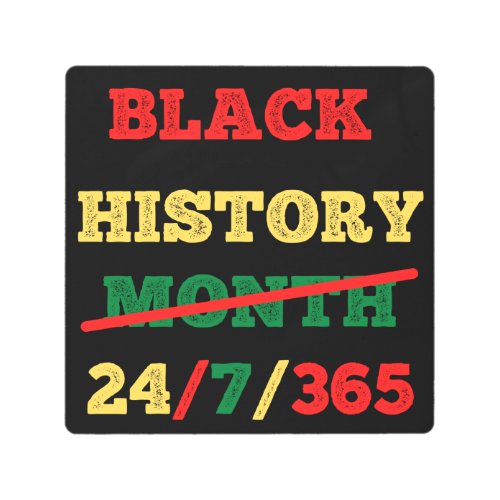 Black History Month 247365 _ Black History Metal Print
