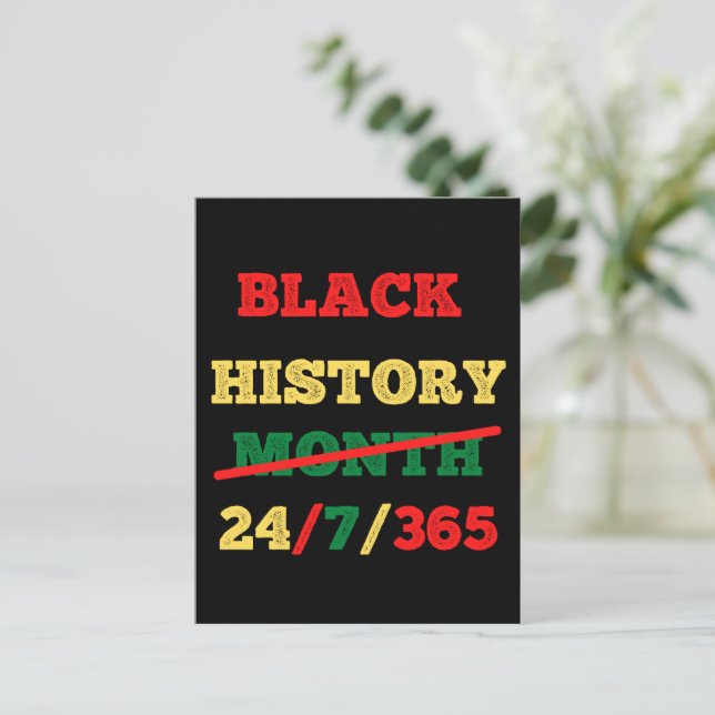 Black History Month 24/7/365 - Black History Postcard (Standing Front)