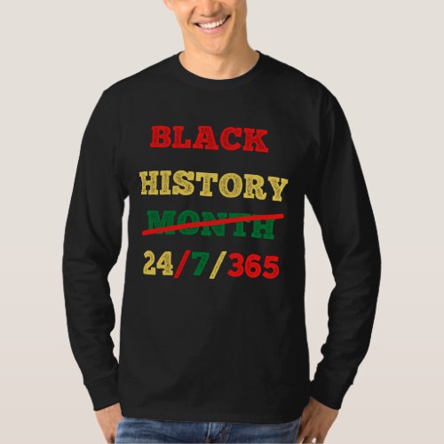 Black History Month 247365 _ BLACK HISTORY T_Shirt