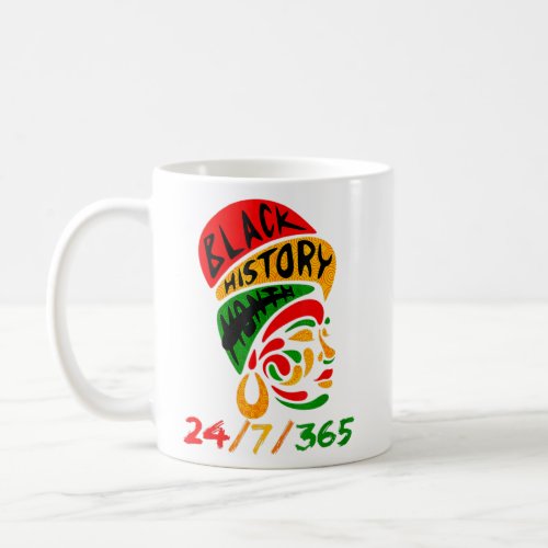 Black History Month 24 7 365 Pride African America Coffee Mug