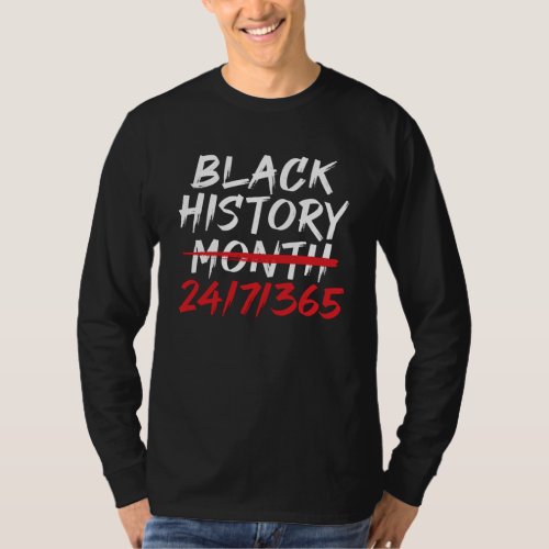  Black History Month 247365 T_Shirt