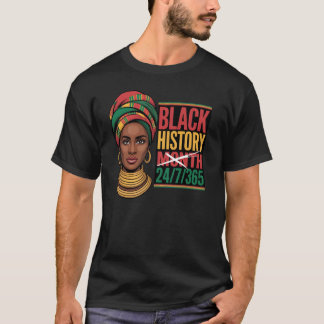 Black History Month 365 Days A Year Empowerment T-Shirt