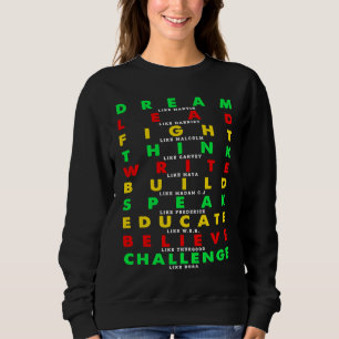Black History Month African American History Celeb Sweatshirt