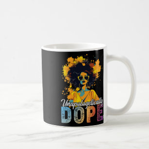 Black History Month African American Unapologetica Coffee Mug